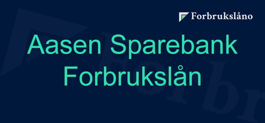 Vurdering av Aasen Sparebank forbrukslån
