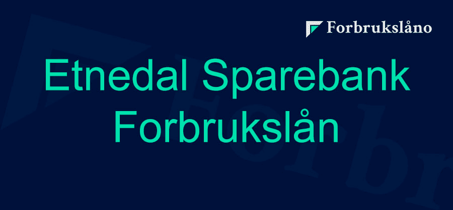 Etnedal Sparebank Forbrukslån