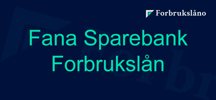 Omtale av Fana Sparebank Forbrukslån