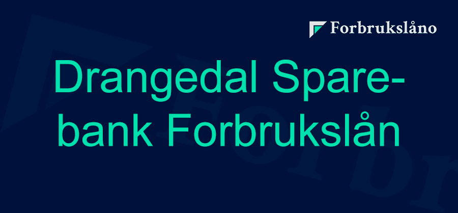 Vurdering av Drangedal Sparebank Forbrukslån