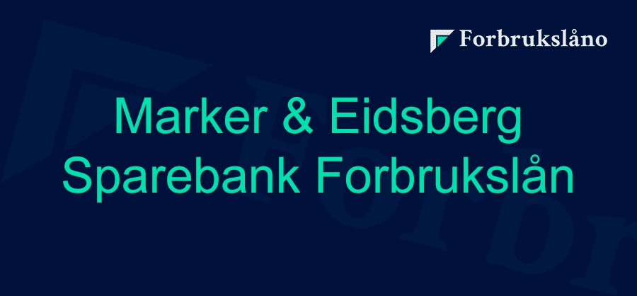 Vurdering av Marker & Eidsberg Sparebank Forbrukslån