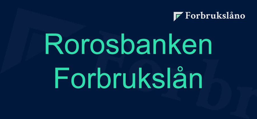 Vurdering av RørosBanken Forbrukslån