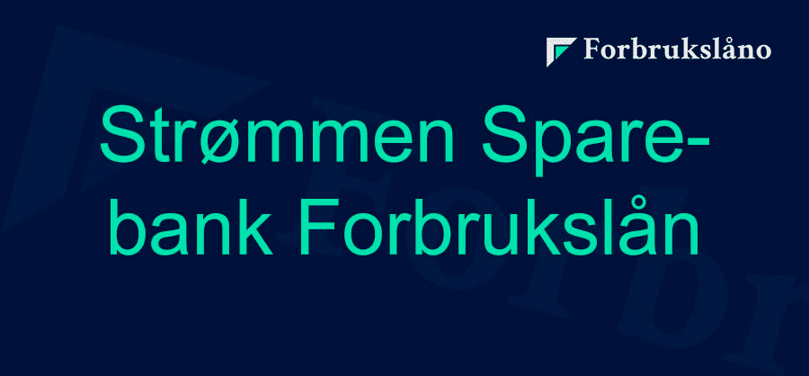Vurdering av Strømmen Sparebank Forbrukslån